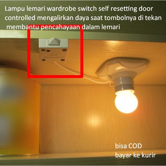 Lampu lemari wardrobe switch self resetting door controlled mengalirkan daya saat tombolnya di tekan