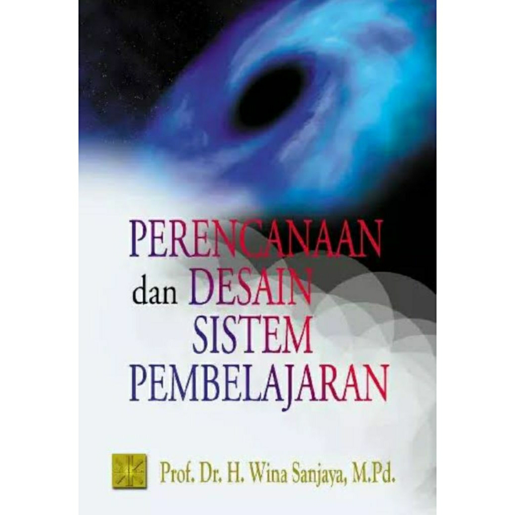 Perencanaan dan desain sistem pembelajaran wina sanjaya