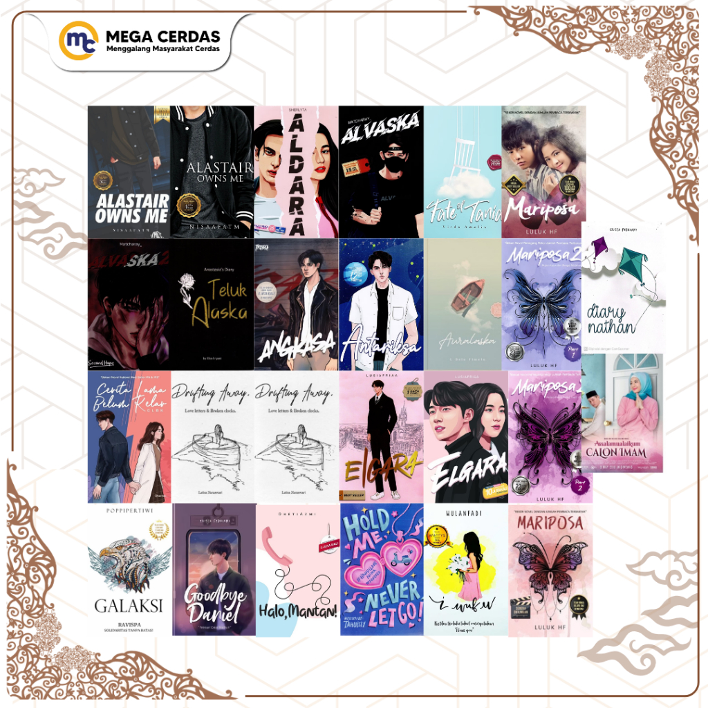 Novel Best Seller Part #1 : Mariposa/ Antariksa/ Aldara/ Angkasa/ Elgara/ Alvaska -  100% Original