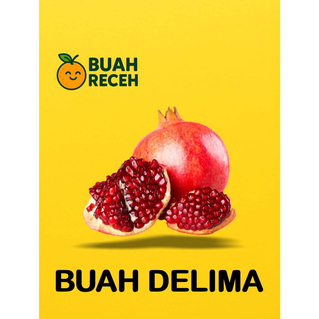 BUAH DELIMA FRESH / BUAH DELIMA IMPORT