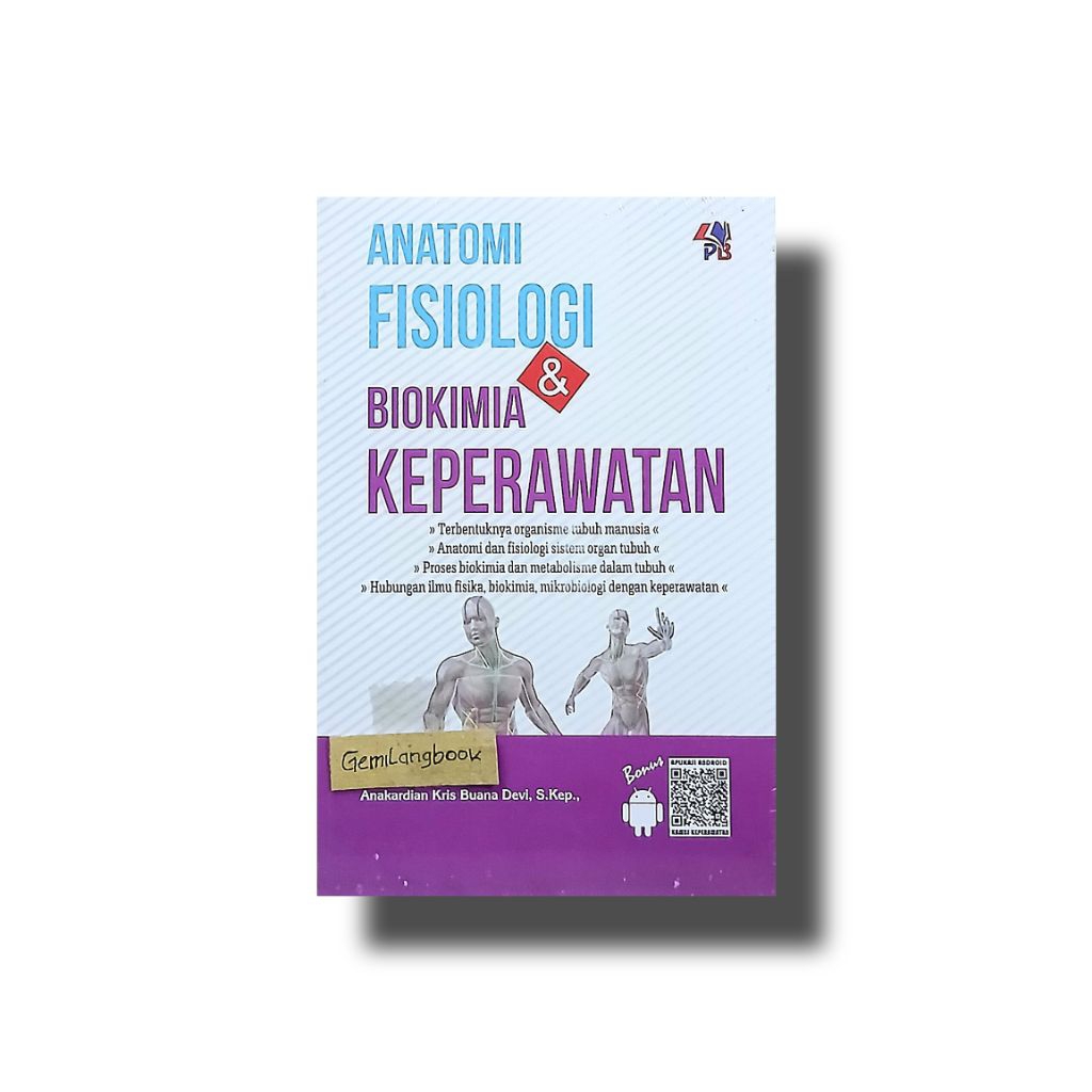 Original Buku ( ANFIS ) Anatomi Fisiologi & Biokimia Keperawatan ( Anakardian Kris Buana Devi )