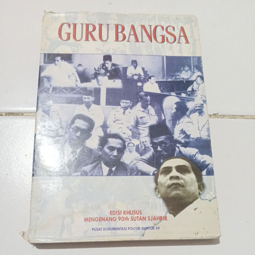 Buku Guru Besar edisi khusus mengenang 90th Sutan sjahrir