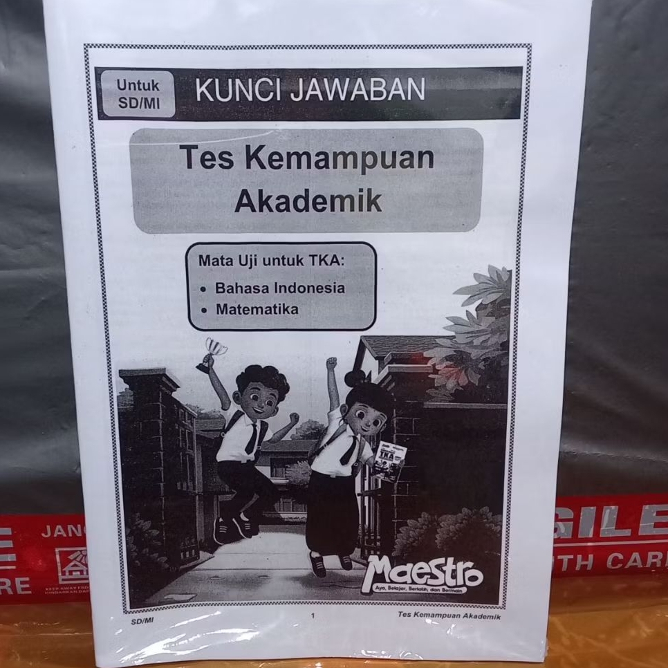KUNCI JAWABAN BUKU SEMANGAT TKA , SD Mi Maestro ,B INDO,  MATEMATIKA  CV HASAN PRATAMA