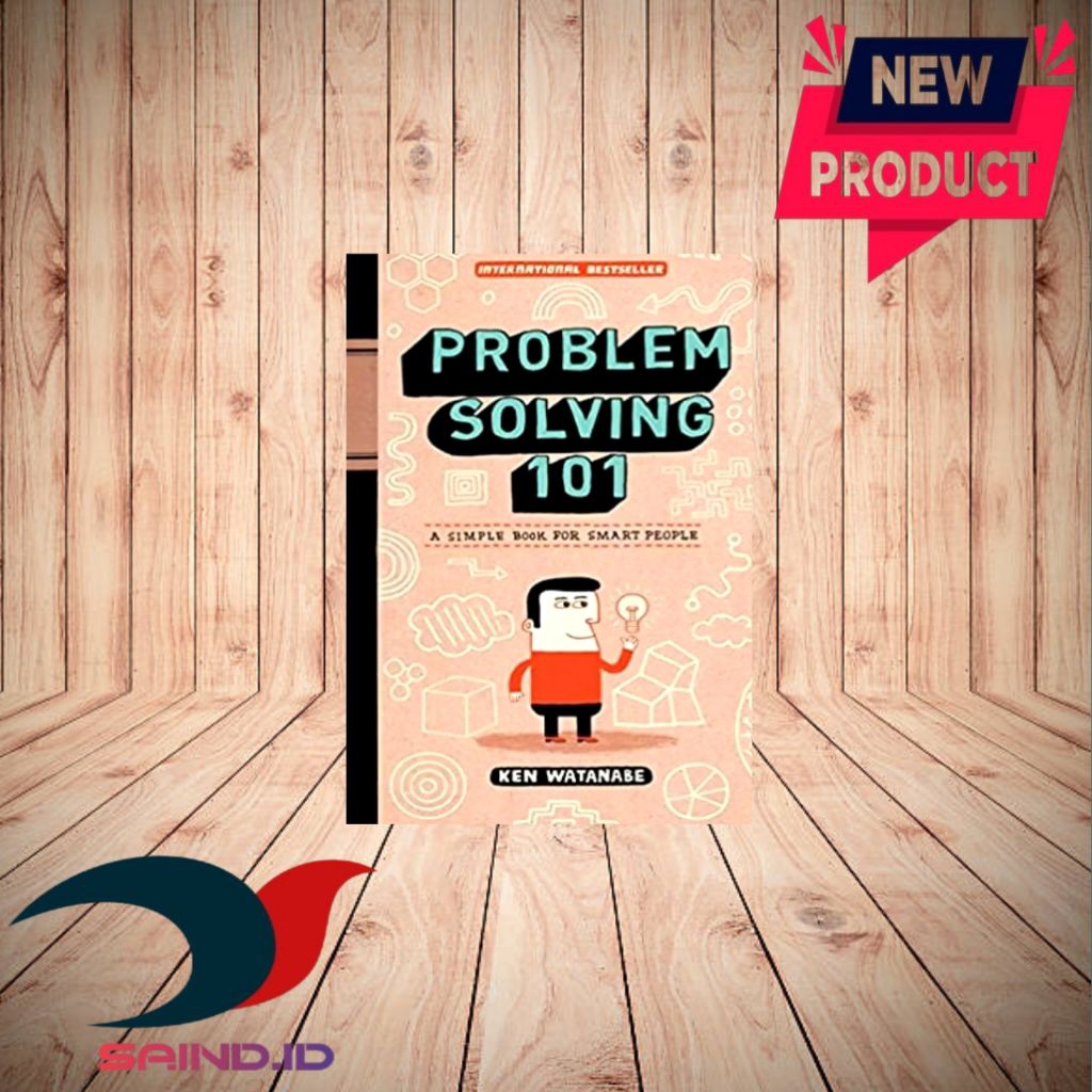 Problem Solving 101 By Ken Watanabe