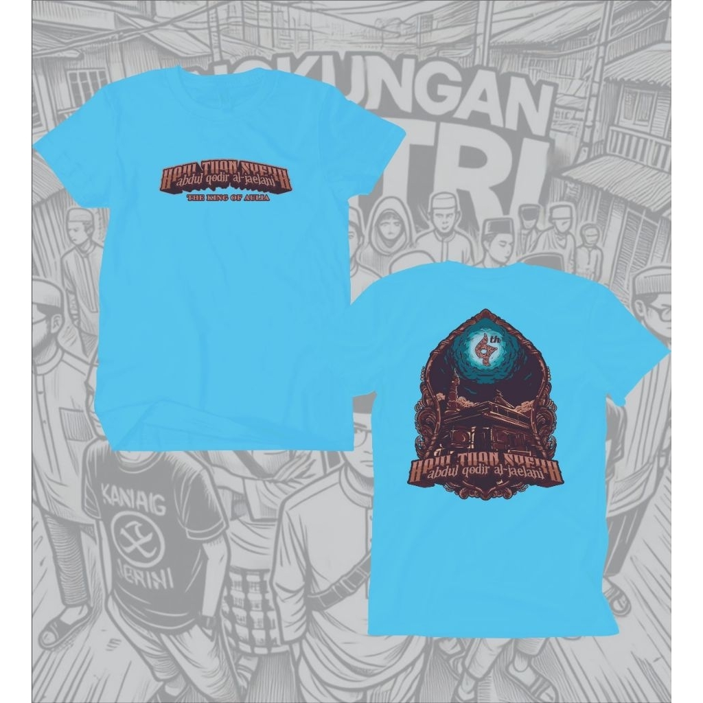 Kaos Haul syekh Abdul Qodir al-Jaelani ke 67