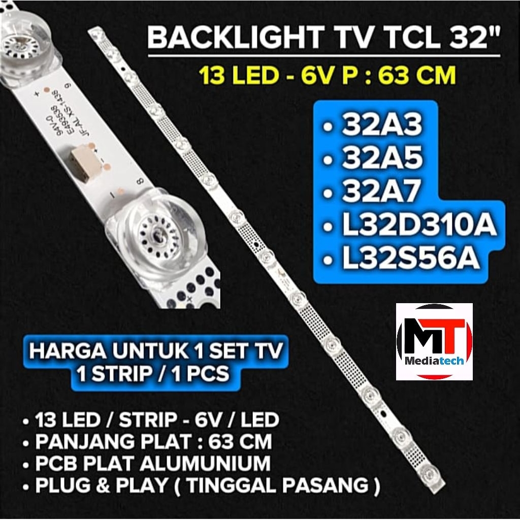 BACKLIGHT TV TCL 32A5 32A3 32A7 L32D310A L32S56A BACKLIGHT TV TCL 32 INCH 13 LED 6 VOLT