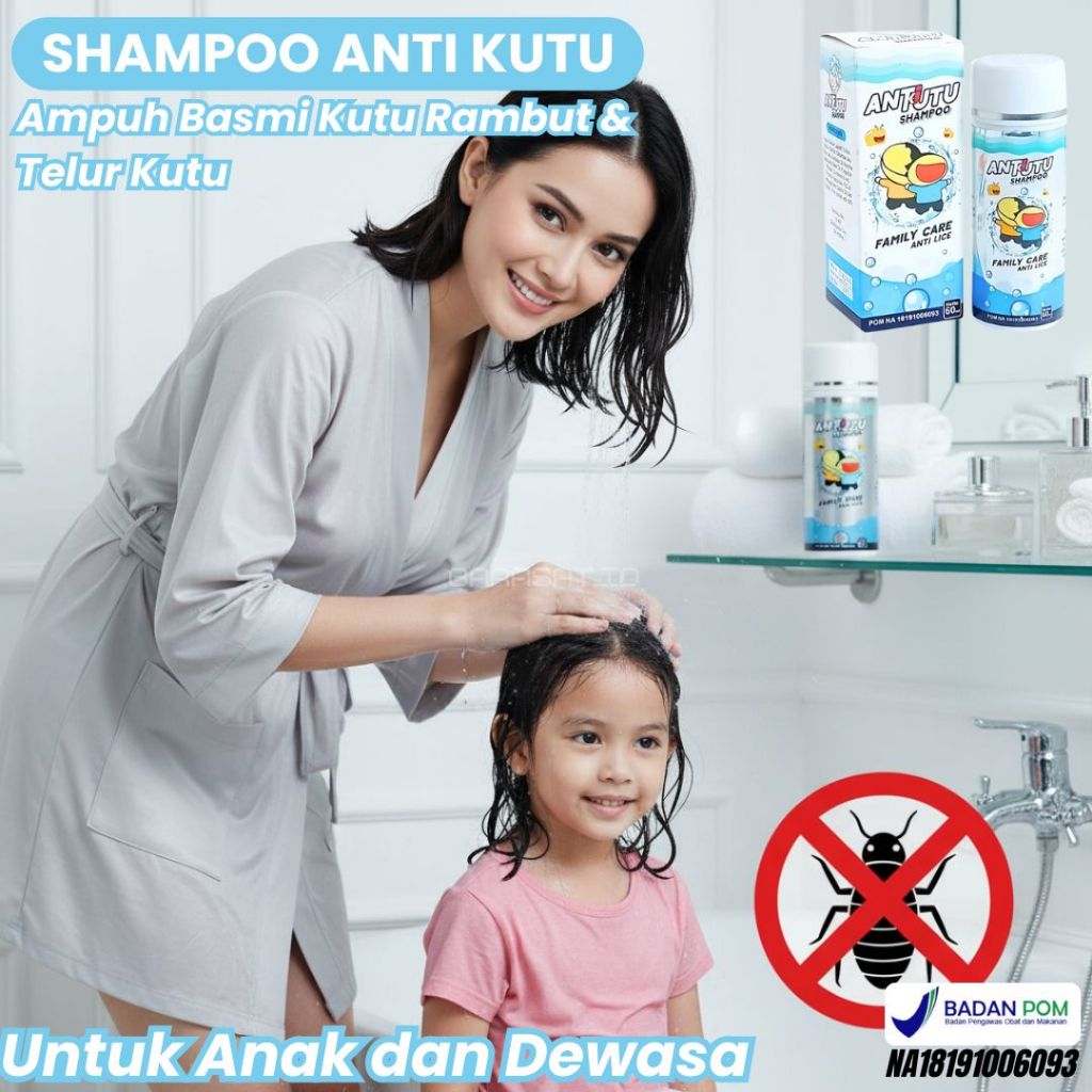 Sampo kutu cepat Antutu Penghilang Telur kutu Rambut Efektif Membasmi Kutu hingga Tuntas BPOM Untuk 