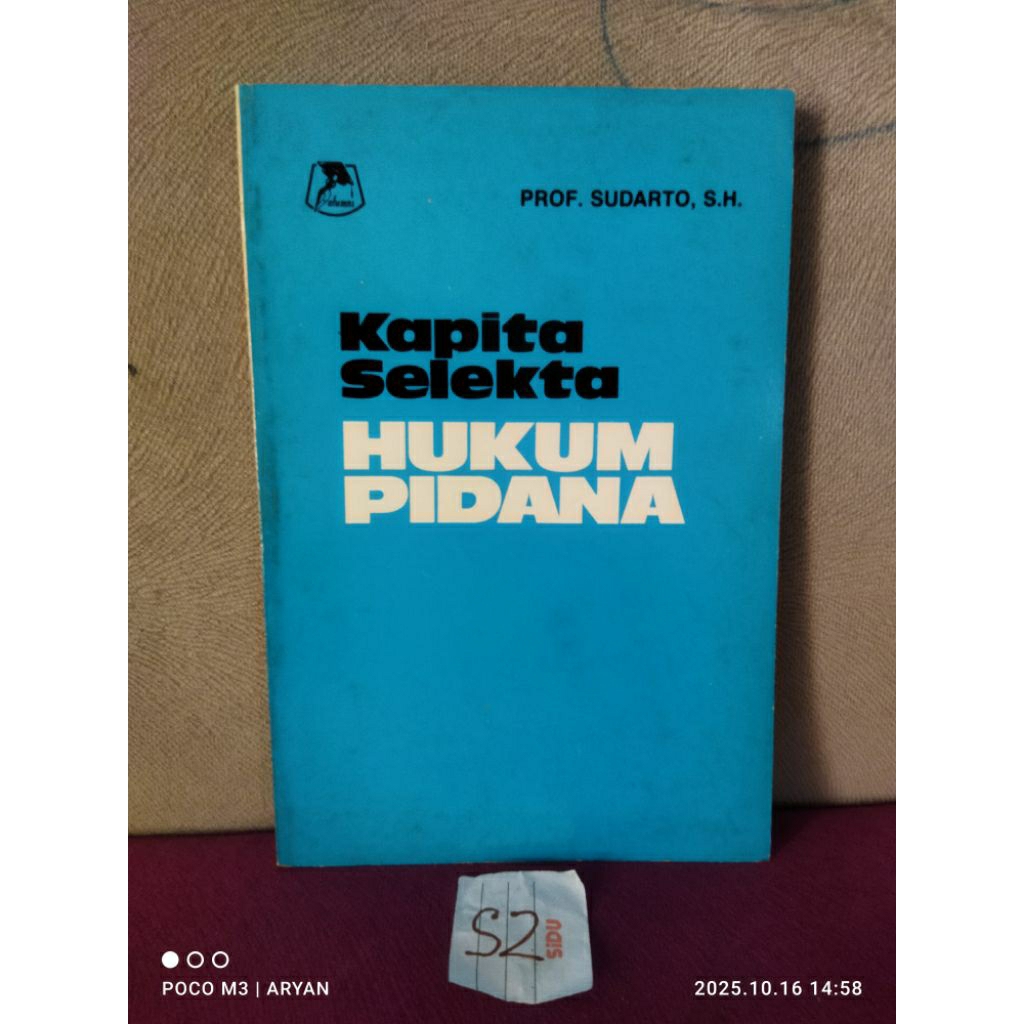KAPITA SELEKTA HUKUM PIDANA - PROF SUDARTO S. H