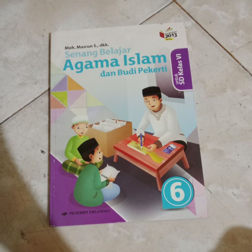 senang belajar agama Islam kelas 6 SD