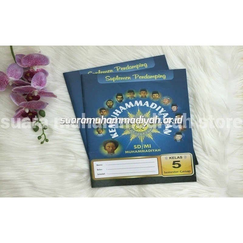 Suplemen Pendamping Kemuhammadiyahan Kelas 5 (Semester Gasal) Siswa/Siswi SD/MI Muhammadiyah