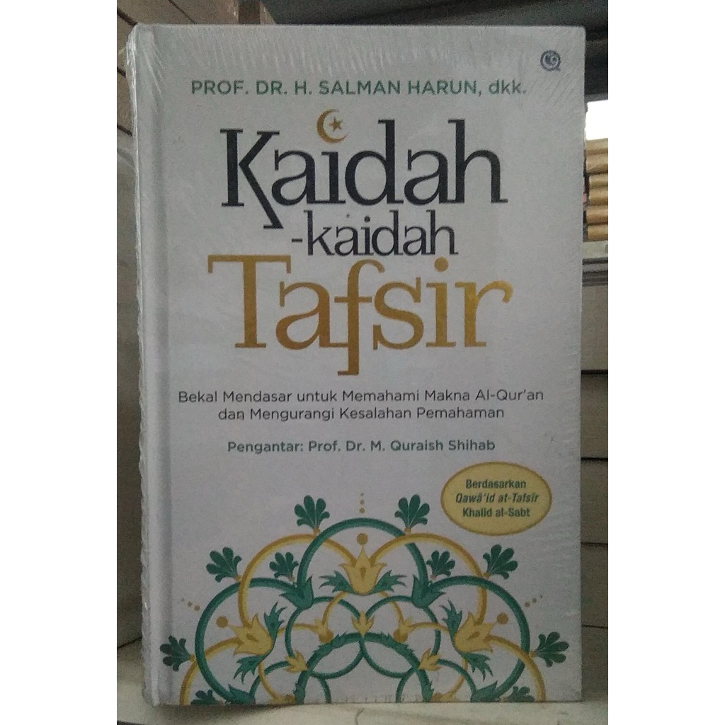 Kaidah - Kaidah Tafsir - Salman Harun