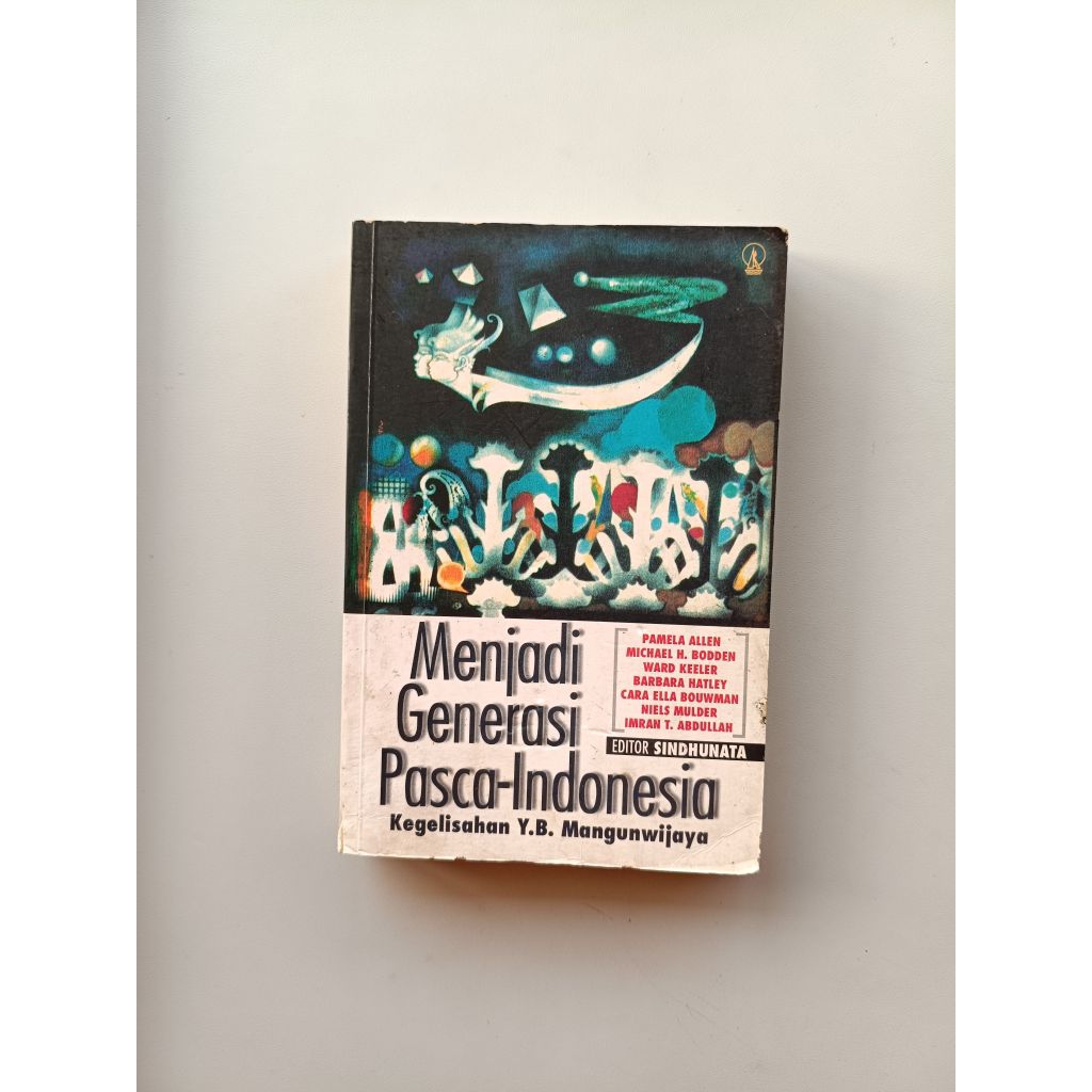 MENJADI GENERASI PASCA-INDONESIA KEGELISAHAN YB MANGUNWIJAYA (ORIGINAL)