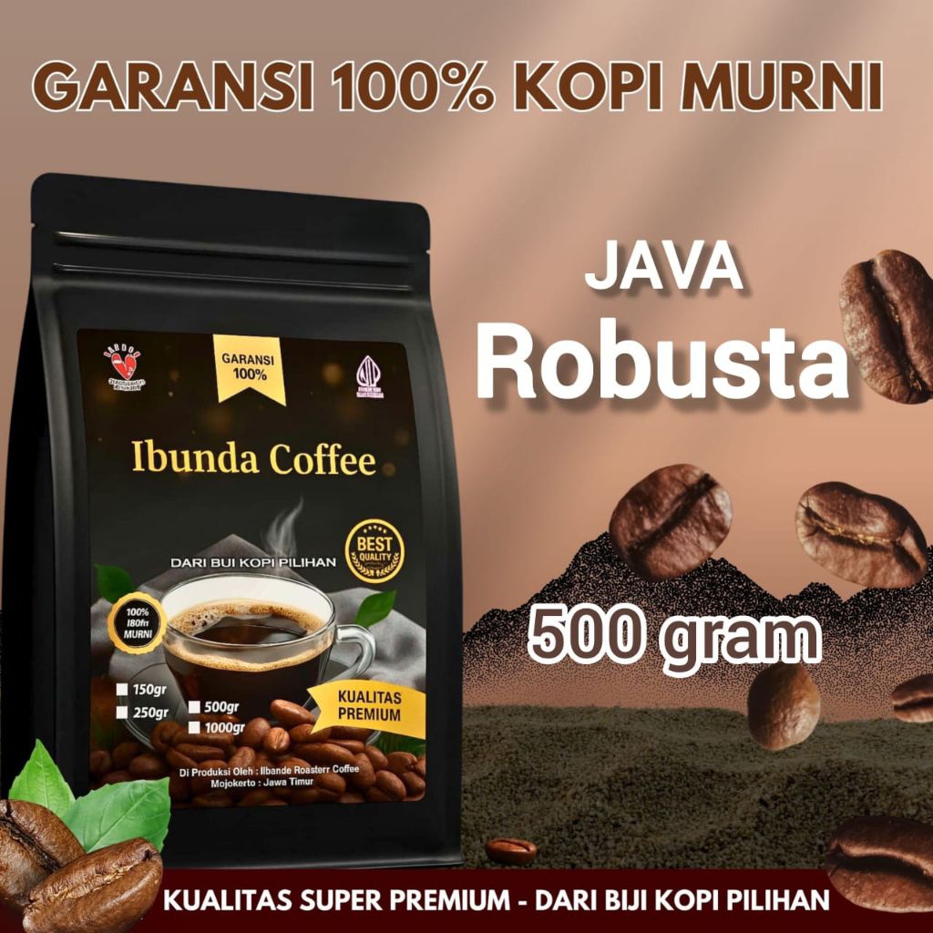 Ibunda Coffee - Single Origin Robusta Java 500 Gram - Robusta Java Terbaik Petik Merah Grade A - Kop