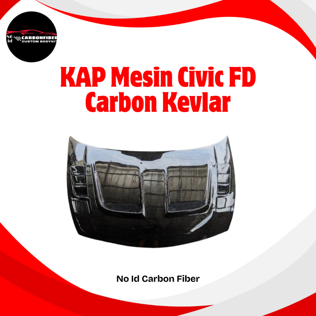 KAP Mesin Civic FD - Carbon Kevlar