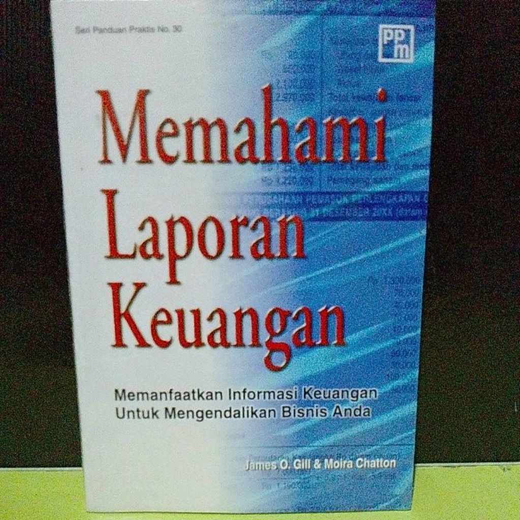 MEMAHAMI LAPORAN KEUANGAN OLEH JAMES O GILL