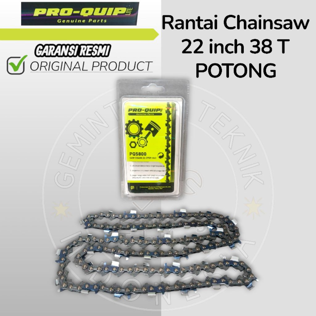 Rantai Senso 22 inch 38 Mata Potong Merk PRO-QUIP ORIGINAL / Rantai Chainsaw 22 inch 38 Mata Potong 