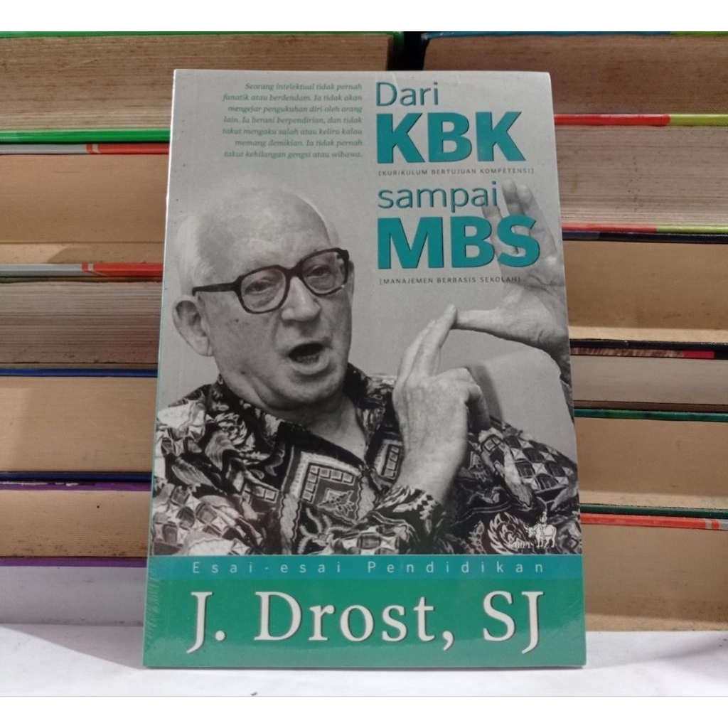 ​ DARI KBK SAMPAI MBS - J. DRST, SJ