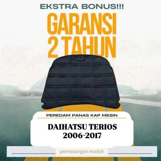 AKSESORIS MOBIL PEREDAM DAIHATSU TERIOS 2006-2017 / PEREDAM KAP MESIN MOBIL - HITECH PEREDAM PANAS D