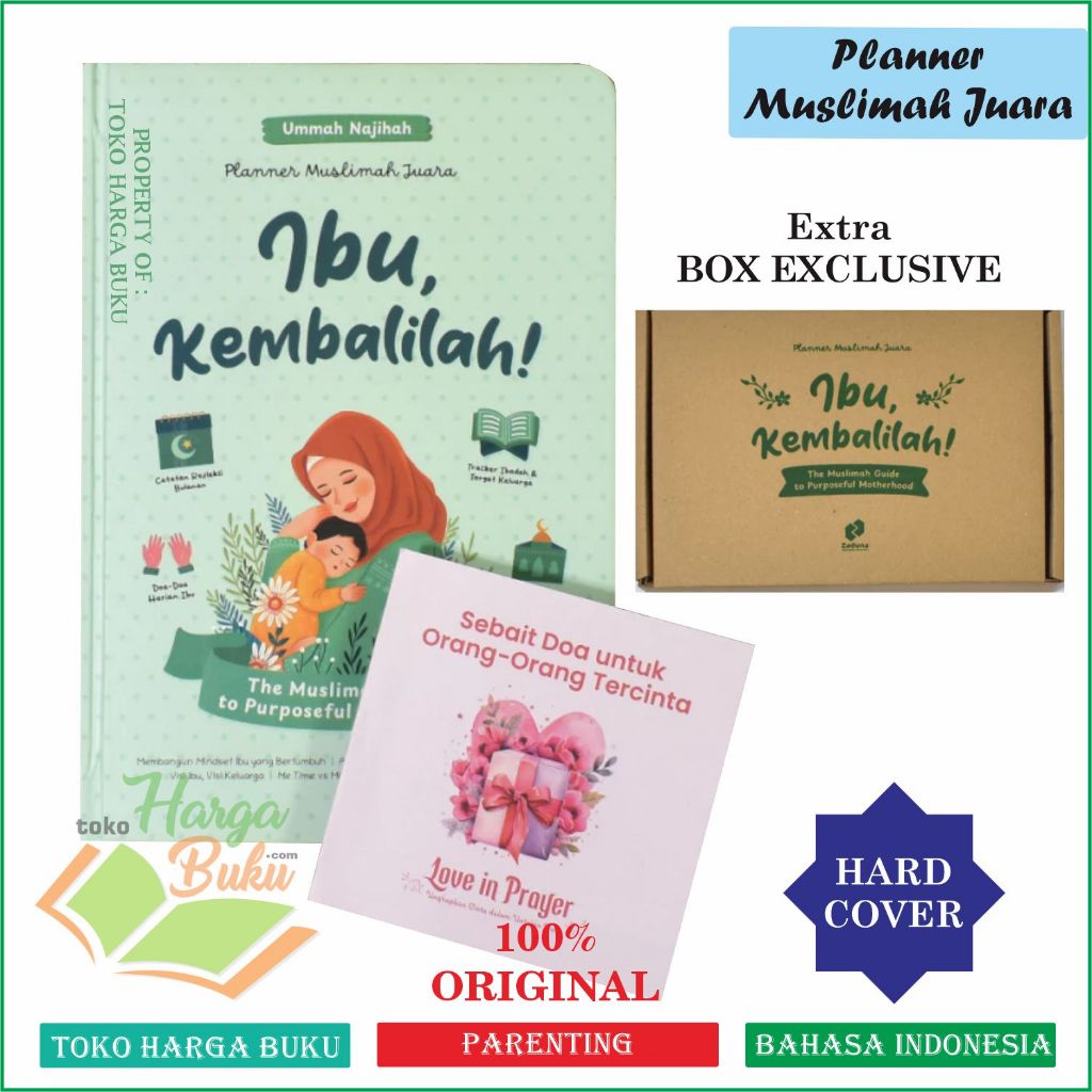 Ibu Kembalilah Planner Muslimah Juara The Muslimah Guide to Purposeful Motherhood ORIGINAL - Zaduna