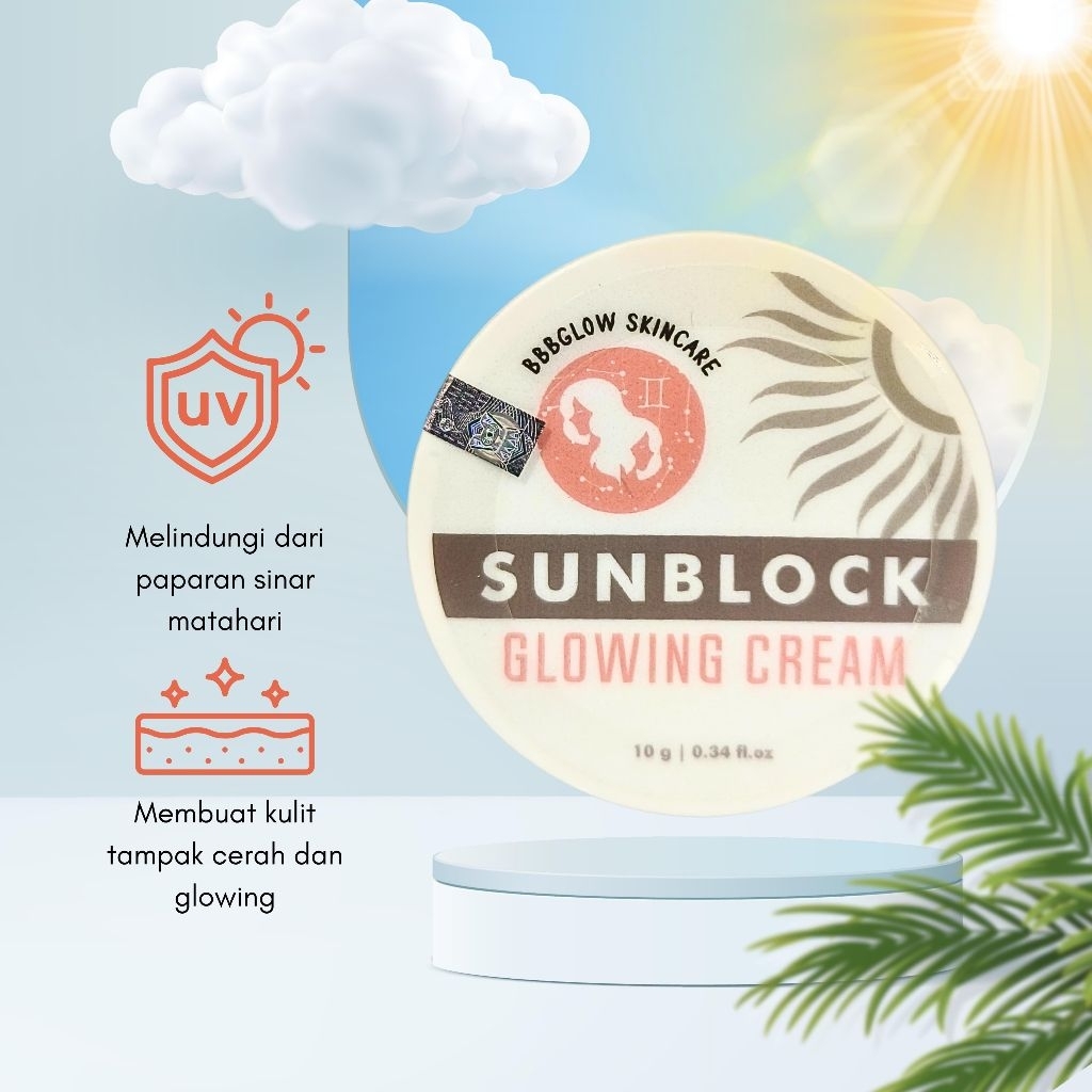 Sunblock Glowing BBB Glow Skincare sunscreen perlindungan dari sinar matahari