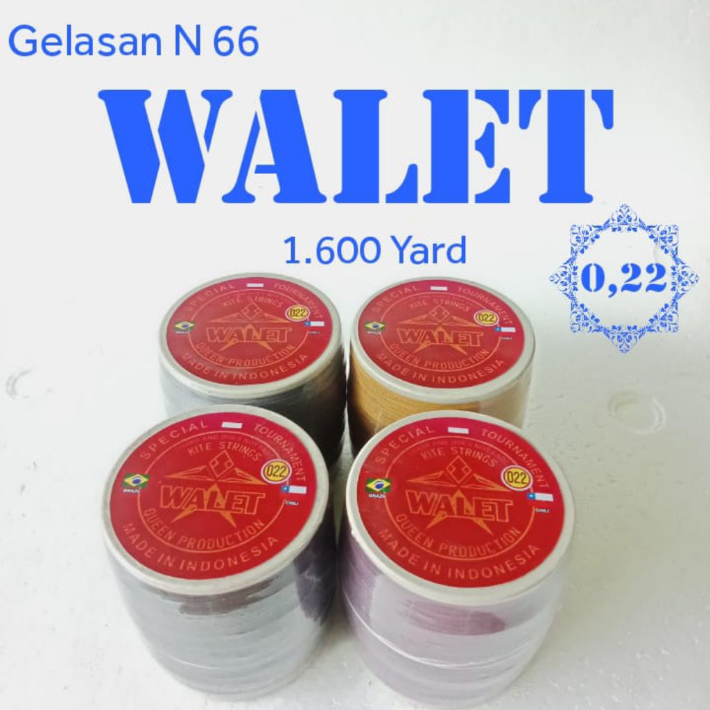 Gelasan 0,22 WALET 1.600 Yard, Bahan N66 Ori Import