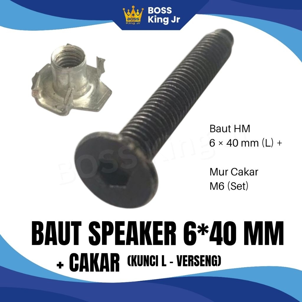 BAUT SPEAKER 6*40 MM + CAKAR (KUNCI L - VERSENG) - BORNEO