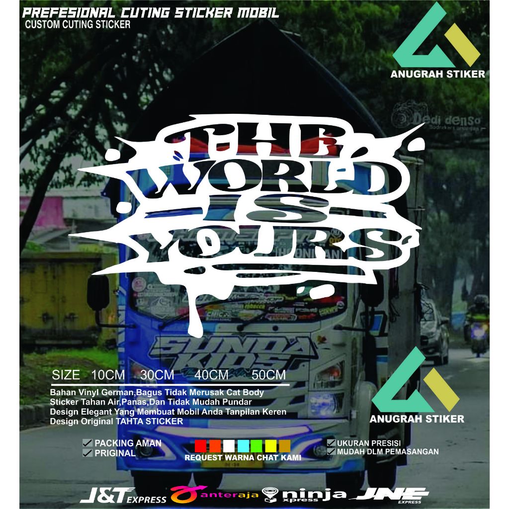 Stiker truk the world is yours cutting variasi stiker kaca pickup mobil truk canter giga ragasa stik