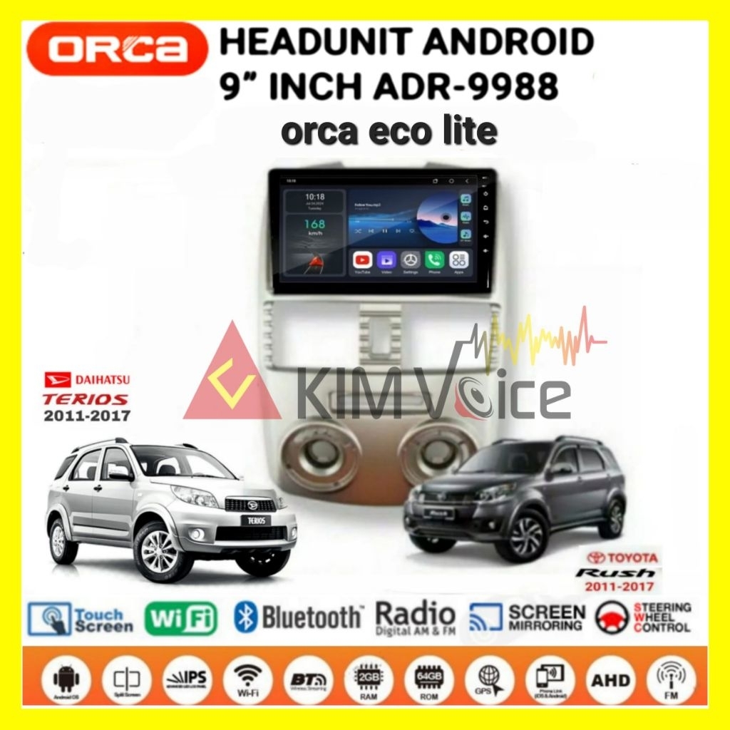 Head Unit Android Orca Eco lite 9 Inch OEM Rush/ Terios 2012-2017 Soket pnp