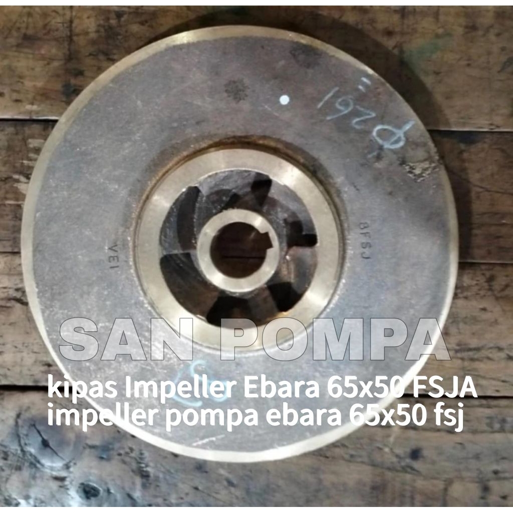 kipas Impeller Ebara 65x50 FSJA impeller pompa ebara 65x50 fsj