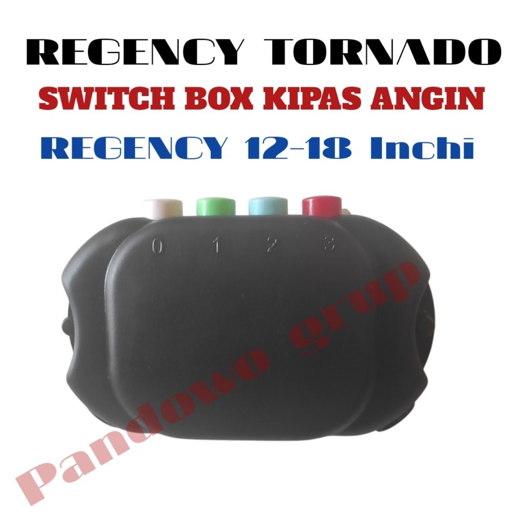 Switch box kipas angin Regency#Switch/Saklar kipas angin Regency