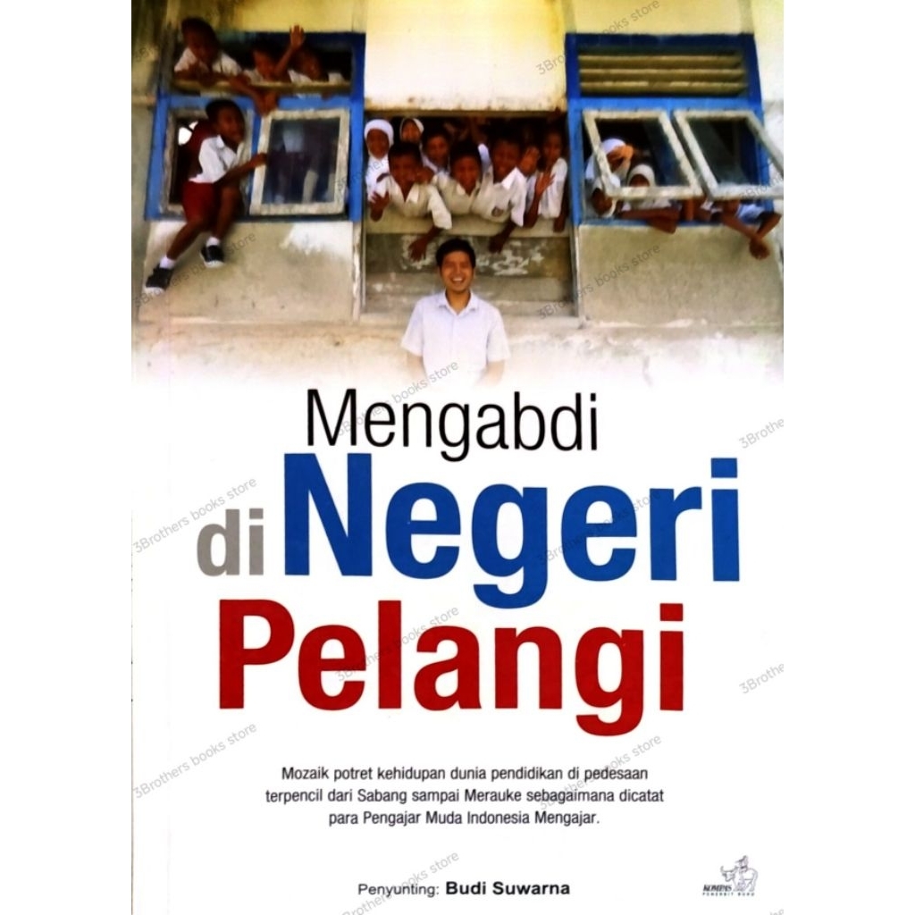Buku mengabdi di negeri pelangi