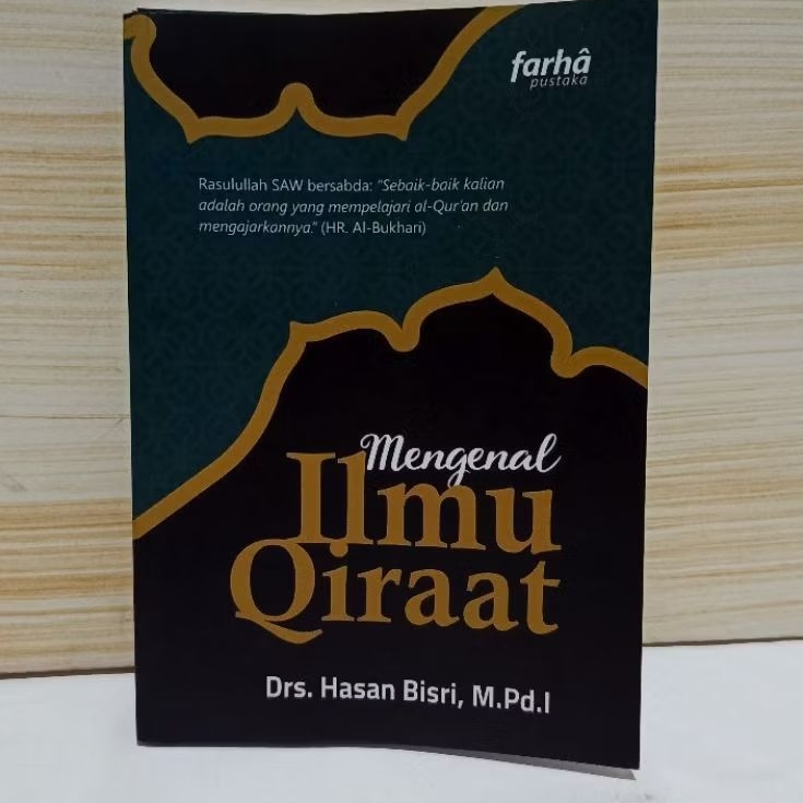 BUKU MENGENAL ILMU QIROAT LENGKAP DENGAN SEJARAH SECARA LUAS