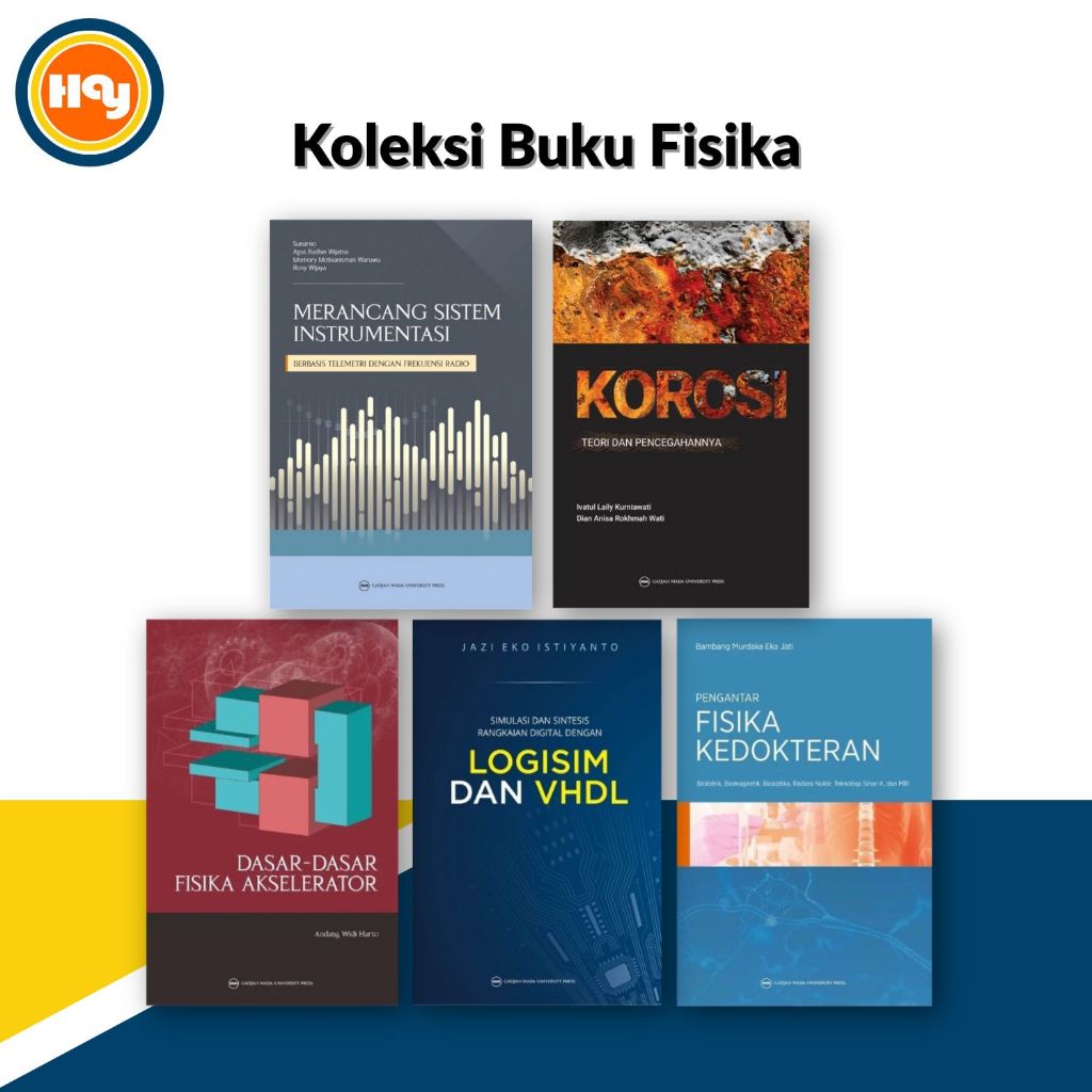 Buku Fisika | Logisim Dan VHDL,Pengantar Fisika Kedokteran 2,Akselerator Fisika,Merancang Sistem Ins