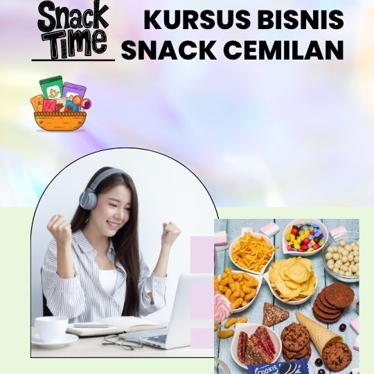 Kursus Bisnis Snack & Cemilan Rumahan | Belajar Usaha Makanan Ringan, Modal Kecil Untung Besar