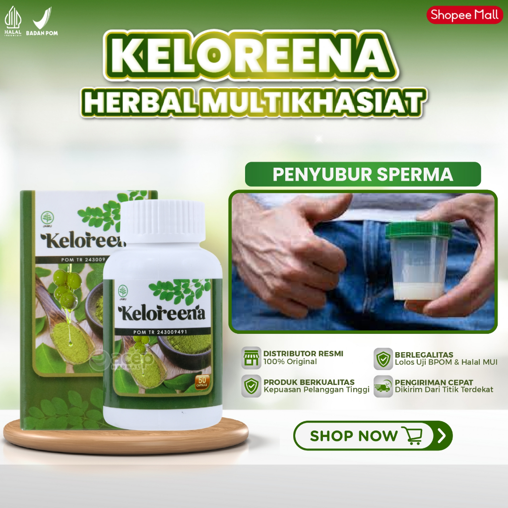 Keloreena Ekstrak Daun Kelor Penyubur Sperma Pengental Sperma Penambah Sperma Promil Pria Atasi Sper