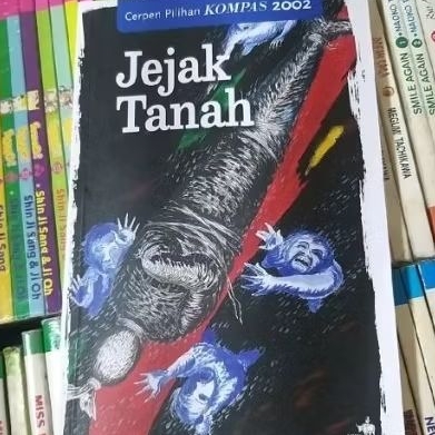 jejak tanah cerpen pilihan kompas 2002
