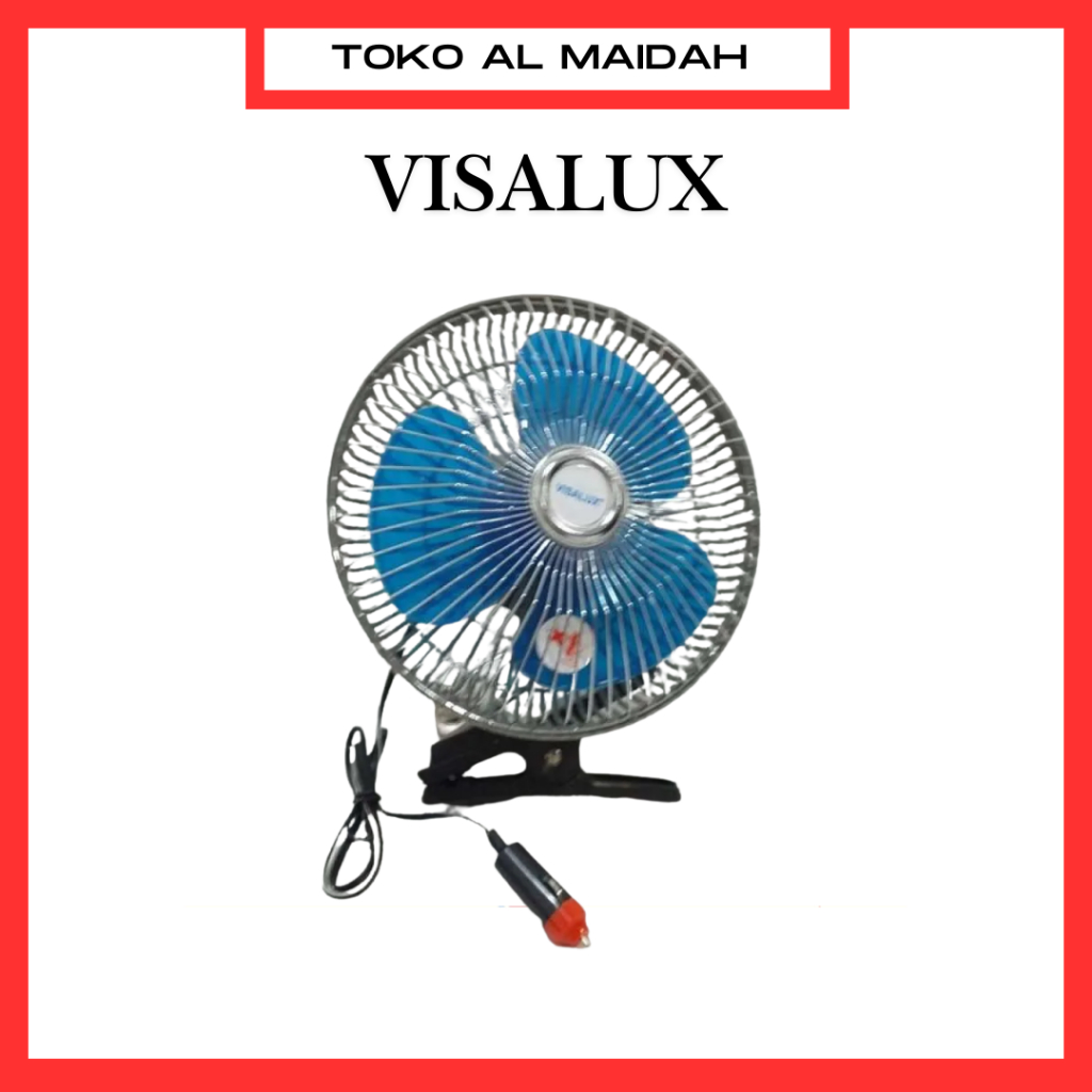 KIPAS ANGIN MOBIL 6 INCH VISALUX KIPAS ANGIN DC 24 VOLT KIPAS JEPIT/KIPAS MOBIL