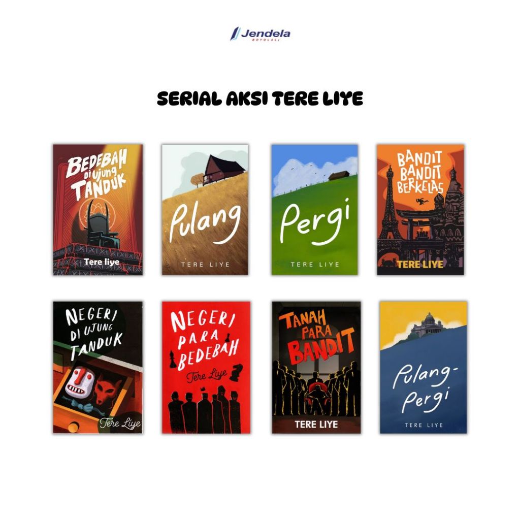 Novel Serial Aksi Tere Liye Pulang Pergi Bedebah Diujung Tanduk Bandit Bandit Berkelas Negeri Diujun