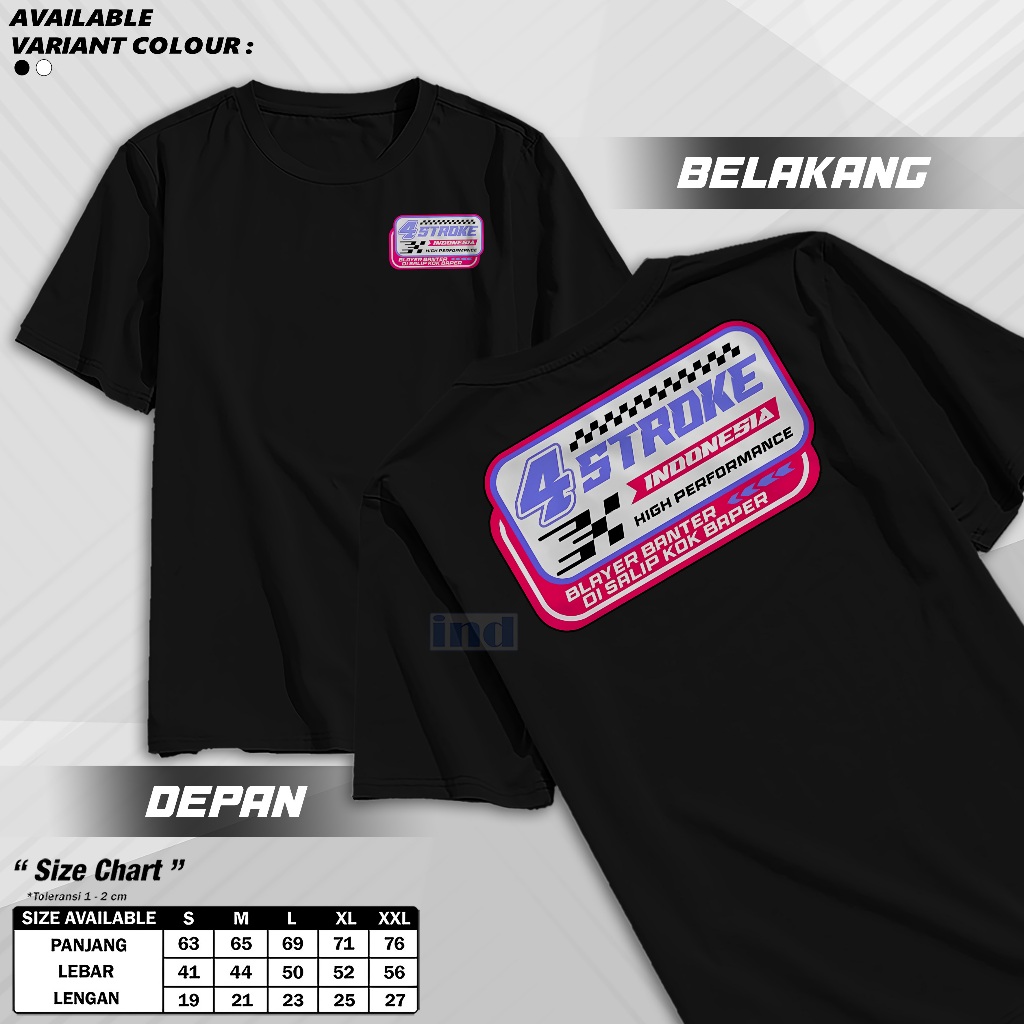 Kaos 4 Stroke Indonesia Blayer Banter Disalip Baper Baju Distro Racing 4 Tak Four Stroke 4Stroke