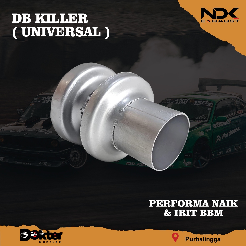 DB KILLER ( UNIVERSAL ) NDK EXHAUST KNALPOT MOBIL RACING NDK
