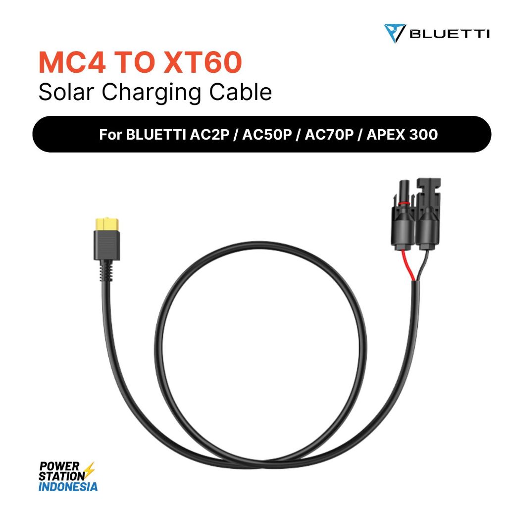 Kabel Solar Panel MC4 to | XT60 Solar Charging Cable untuk Bluetti AC2P / AC50P / AC70P / APEX 300