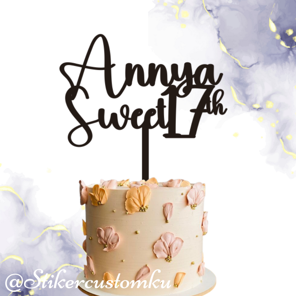 Akrilik Sweet Seventeen / Akrlik Sweet Seventeen / Akrilik Sweet 17th / Topper Sweet 17th / Topper A