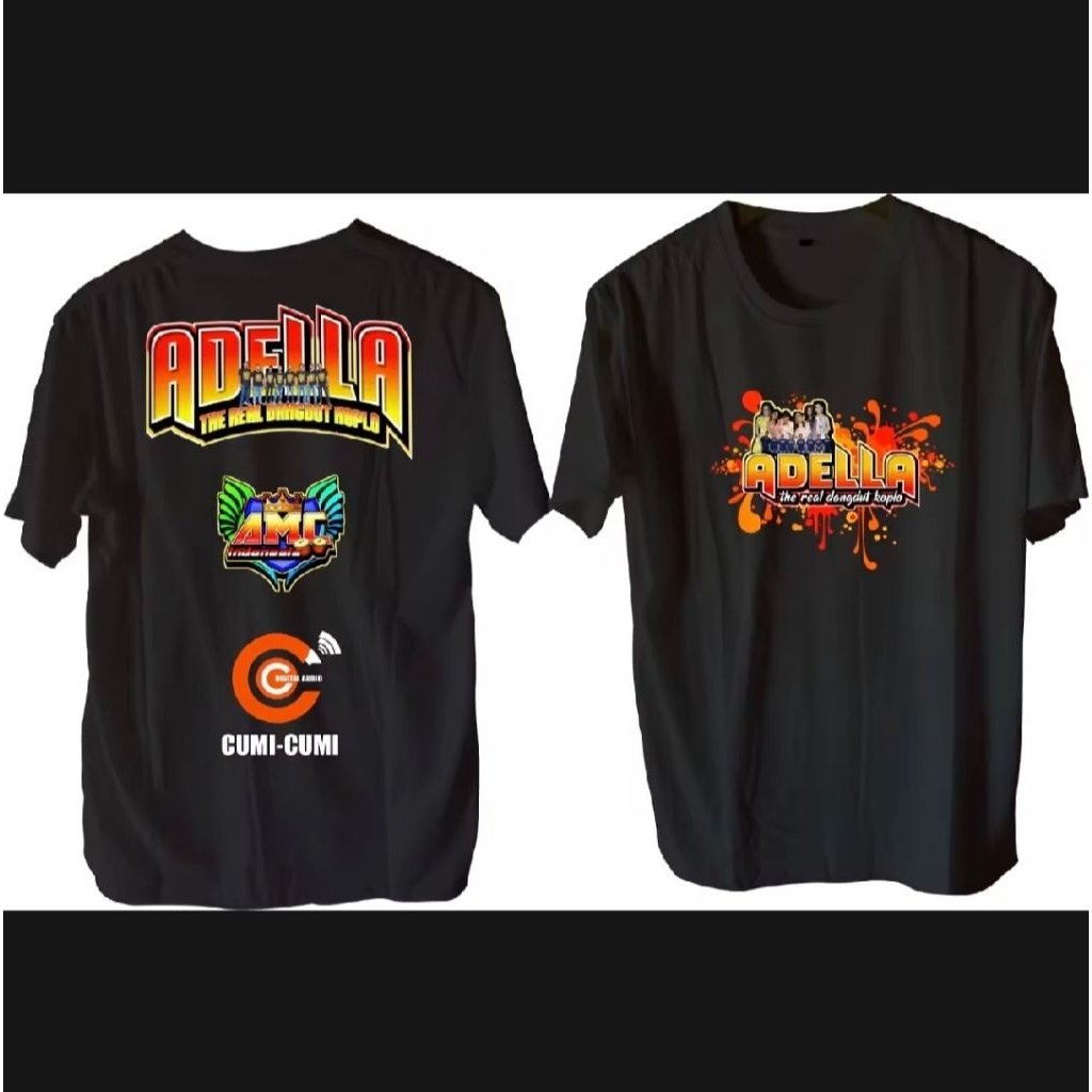 KAOS ADELLA THE REAL MUSIK KOPLO, CUMI CUMI AUDIO - KAOS PRIA MURAH