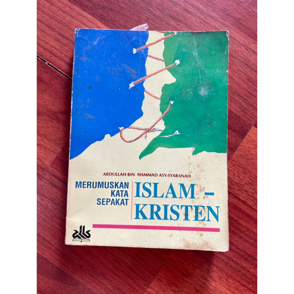 Buku - MERUMUSKAN KATA SEPAKAT ISLAM - KRISTEN