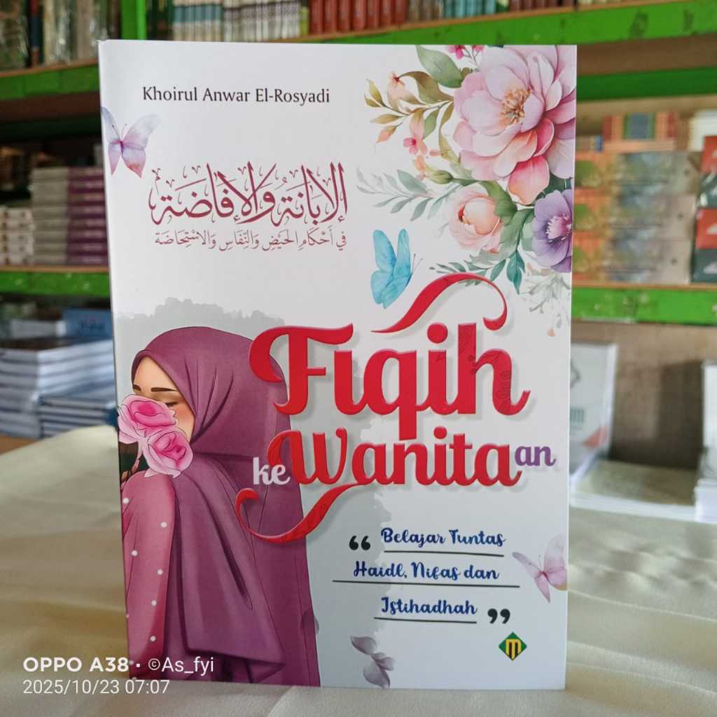 Fiqih kewanitaan / Terjemah ibanah wal ifadhoh