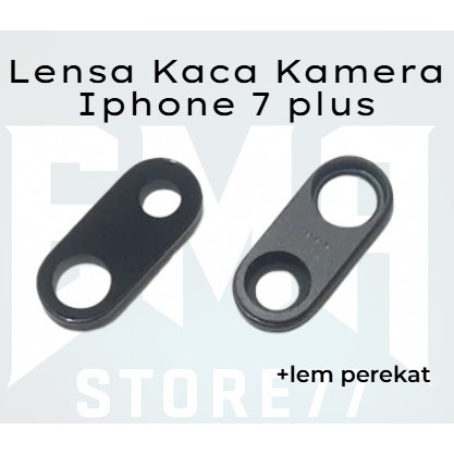 Lensa Kaca Kamera Belakang IPHONE 7 PLUS