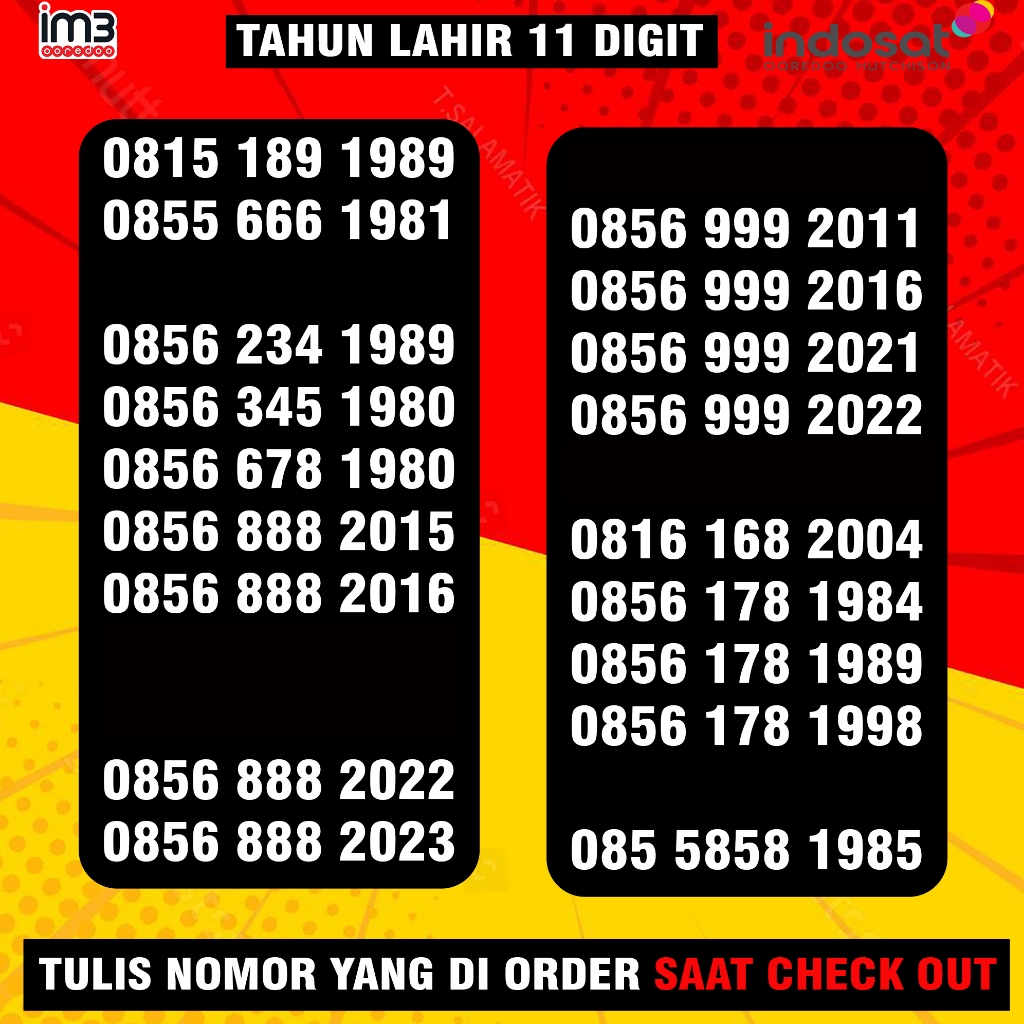 Nomor Cantik Indosat 11 Digit Nomer Cantik Im3 Tahun Lahir 2024 2023 2022 2021 2020 2019 2018 2017 2