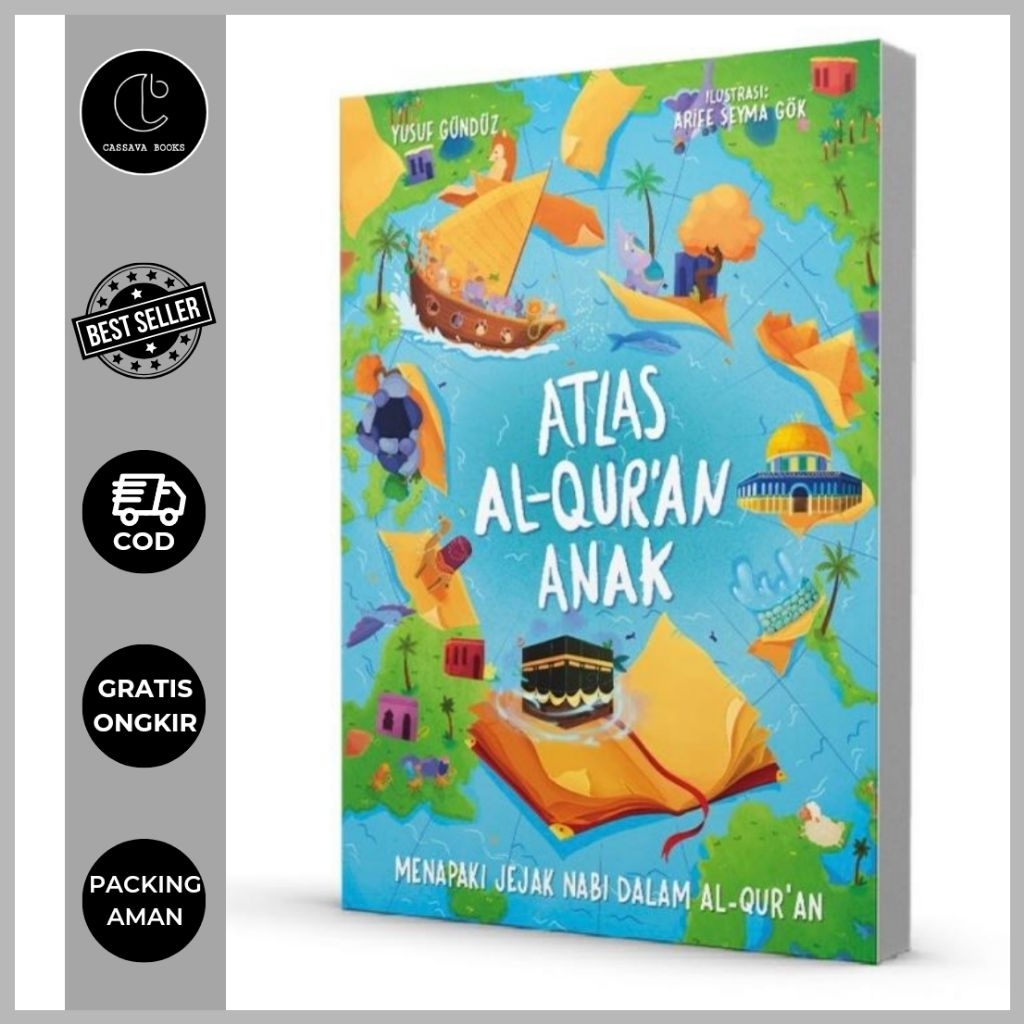 ATLAS AL-QUR'AN ANAK Menapaki Jejak Nabi dalam Al-Qur'an Bergambar & Full Colour