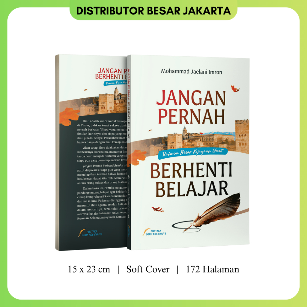 Buku Jangan Pernah Berhenti Belajar Pustaka Imam Syafii