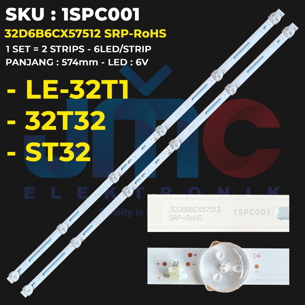 Backlight TV SMART 32 Inch SPC LE-32T1 32T32 ST32 32D6B6CX57512 SRP-RoHS